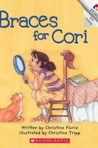 Cover of Braces for Cori