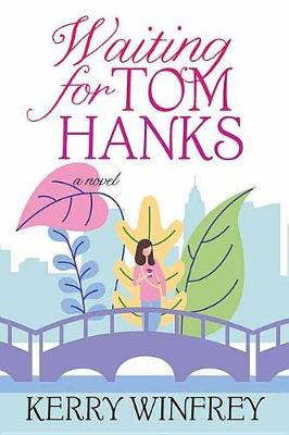 Book cover for Waiting for Tom Hanks