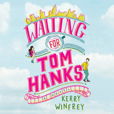 Book cover for Waiting for Tom Hanks