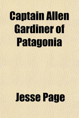 Book cover for Captain Allen Gardiner of Patagonia