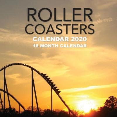 Book cover for Roller Coasters Calendar 2020