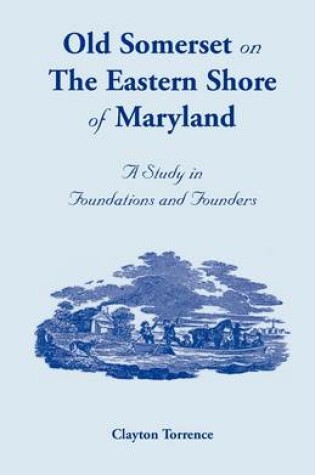 Cover of Old Somerset on the Eastern Shore of Maryland