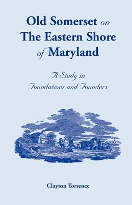 Cover of Old Somerset on the Eastern Shore of Maryland