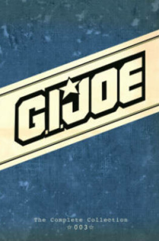 Cover of G.I. Joe The Complete Collection Volume 3