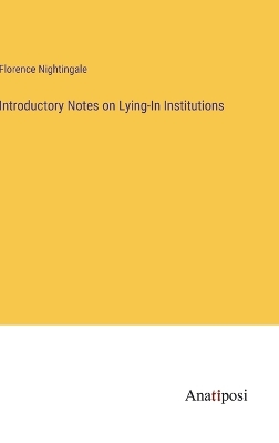 Book cover for Introductory Notes on Lying-In Institutions