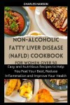 Book cover for Non-Alcoholic Fatty Liver Disease (NAFLD) Cookbook For Women Over 50