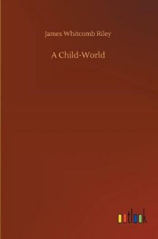 Cover of A Child-World