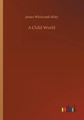 Book cover for A Child-World