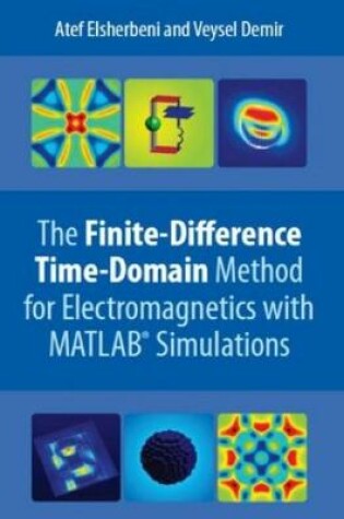 Cover of The Finite Difference Time Domain Method for Electromagnetics