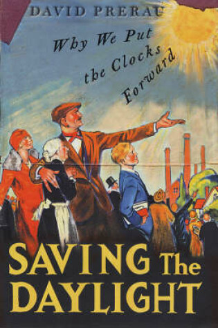 Cover of Saving the Daylight