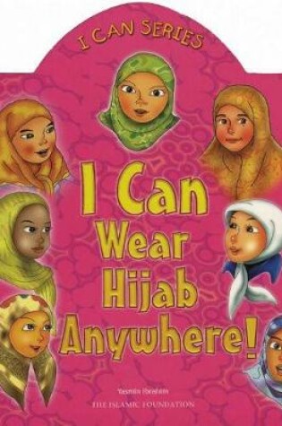 Cover of I Can Wear Hijab Anywhere!