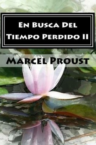 Cover of En Busca Del Tiempo Perdido II
