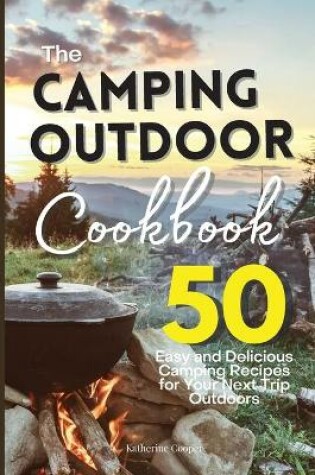 Cover of The Camping Outdoor Cookbook