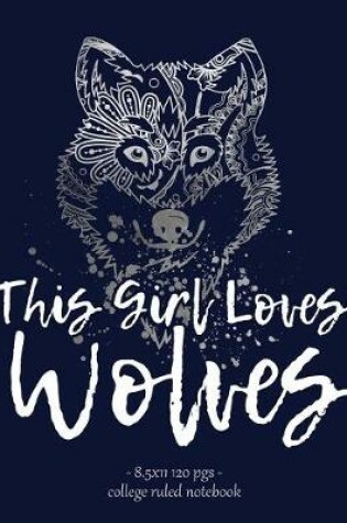 Cover of This Girl Loves Wolves