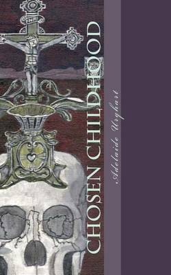 Cover of Chosen Childhood