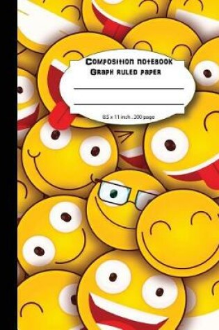 Cover of Composition notebook graph ruled paper 8.5 x 11" 200 page 4x4 grid per inch, Fun smiley yellow emoji