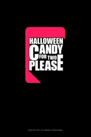 Cover of Halloween Candy for Two Please