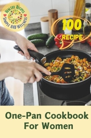 Cover of One-Pan Cookbook For Women