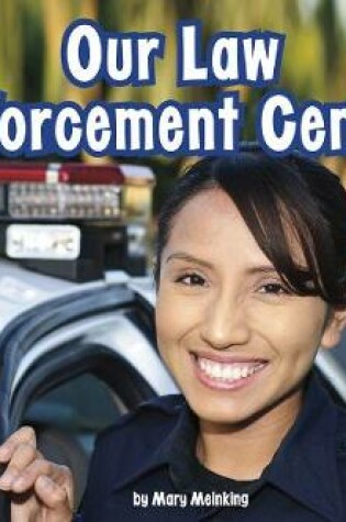 Cover of Our Law Enforcement Center