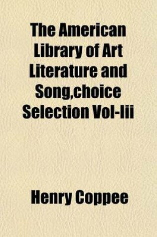 Cover of The American Library of Art Literature and Song, Choice Selection Vol-III