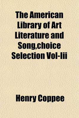 Book cover for The American Library of Art Literature and Song, Choice Selection Vol-III