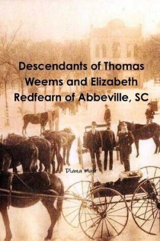 Cover of Descendants of Thomas Weems and Elizabeth Redfearn