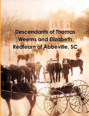 Book cover for Descendants of Thomas Weems and Elizabeth Redfearn