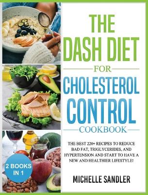 Book cover for Dash Diet for Cholesterol Control Cookbook