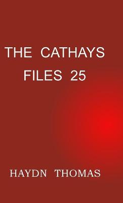 Book cover for The Cathays Files 25