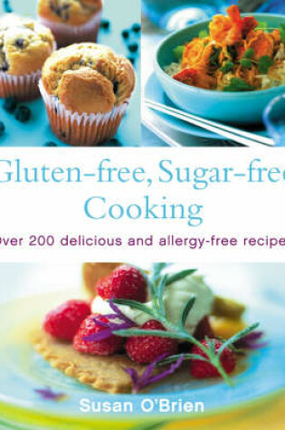 Cover of Gluten-free, Sugar-free Cooking