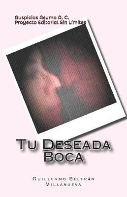 Book cover for Tu Deseada Boca