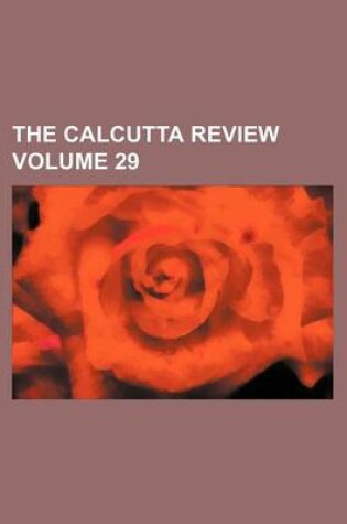 Cover of The Calcutta Review Volume 29