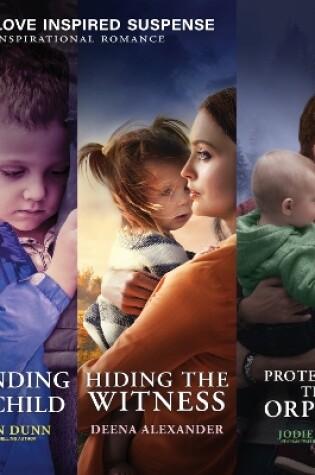 Cover of Defending the Child & Hiding the Witness & Protecting the Orphan