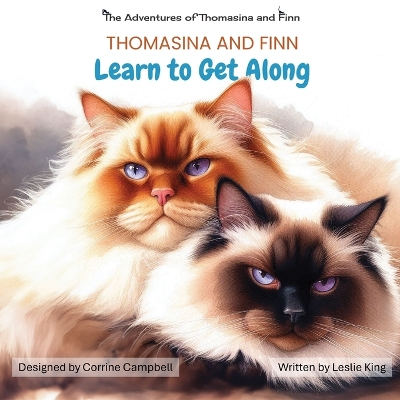 Cover of Thomasina and Finn Learn to Get Along