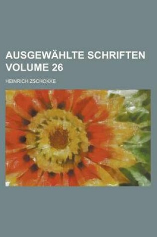 Cover of Ausgewahlte Schriften Volume 26