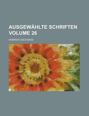 Book cover for Ausgewahlte Schriften Volume 26
