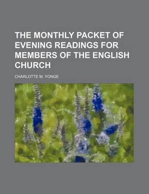 Book cover for The Monthly Packet of Evening Readings for Members of the English Church