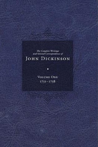 Cover of The Complete Writings and Selected Correspondence of John Dickinson