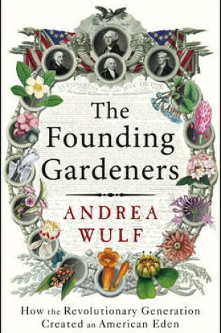 Cover of The Founding Gardeners