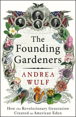 Book cover for The Founding Gardeners