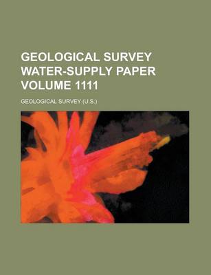 Book cover for Geological Survey Water-Supply Paper Volume 1111