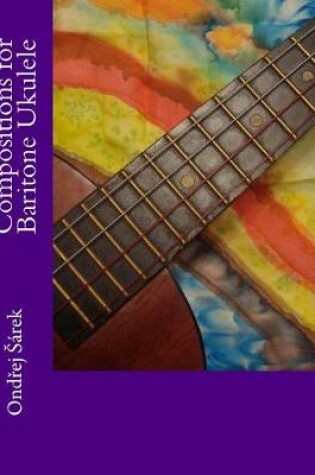 Cover of Compositions for Baritone Ukulele