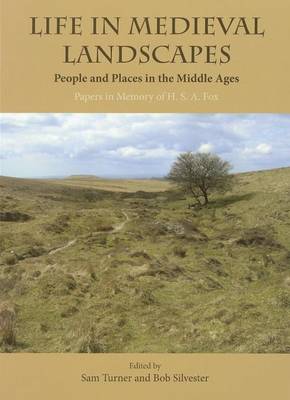 Book cover for Life in Medieval Landscapes: People and Places in the Middle Ages