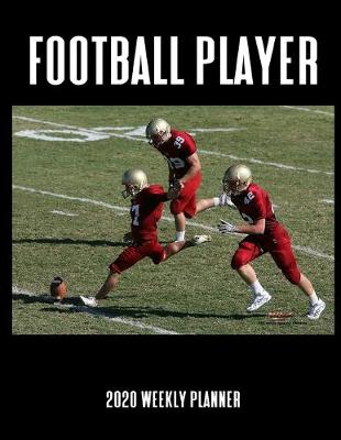 Book cover for Football Player 2020 Weekly Planner
