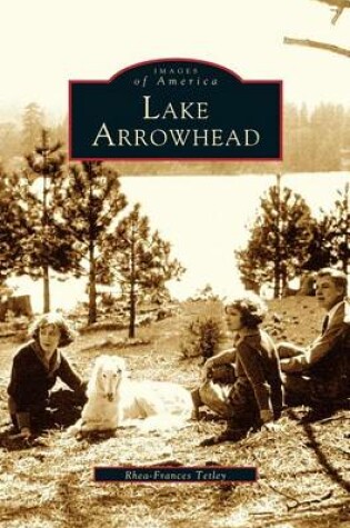 Cover of Lake Arrowhead