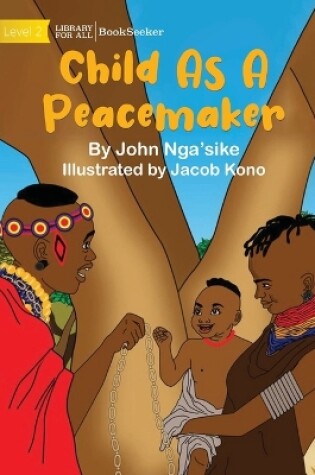 Cover of Child As A Peacemaker