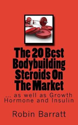 Book cover for The 20 Best Bodybuilding Steroids on the Market