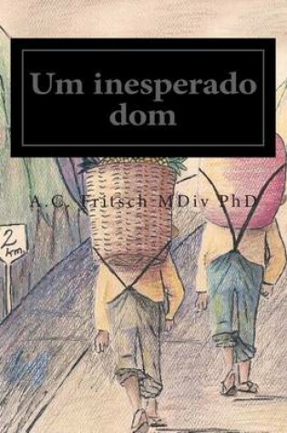 Cover of Um Inesperado Dom