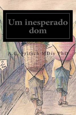 Book cover for Um Inesperado Dom