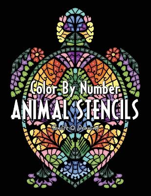 Book cover for ANIMAL STENCILS Color By Number